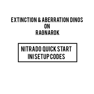 EXTINCTION DINOS ON RAGNAROK nitrado ini ps4 code